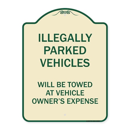 Illegally Parked Vehicles Will Be Towed At Owners Expense Heavy-Gauge Aluminum Architectural Sign